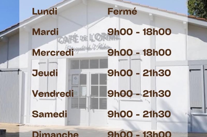 Café de l’orme Horaires