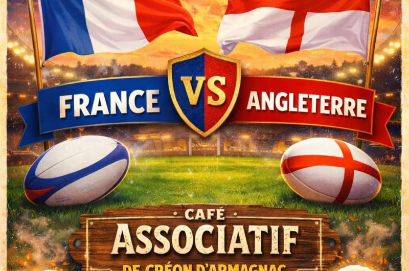 Créon d’Armagnac – Tournoi des 6 Nations France Angleterre – 14 Mars